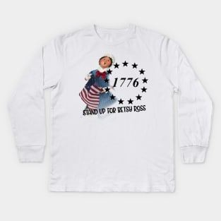 stand up for besty ross Kids Long Sleeve T-Shirt